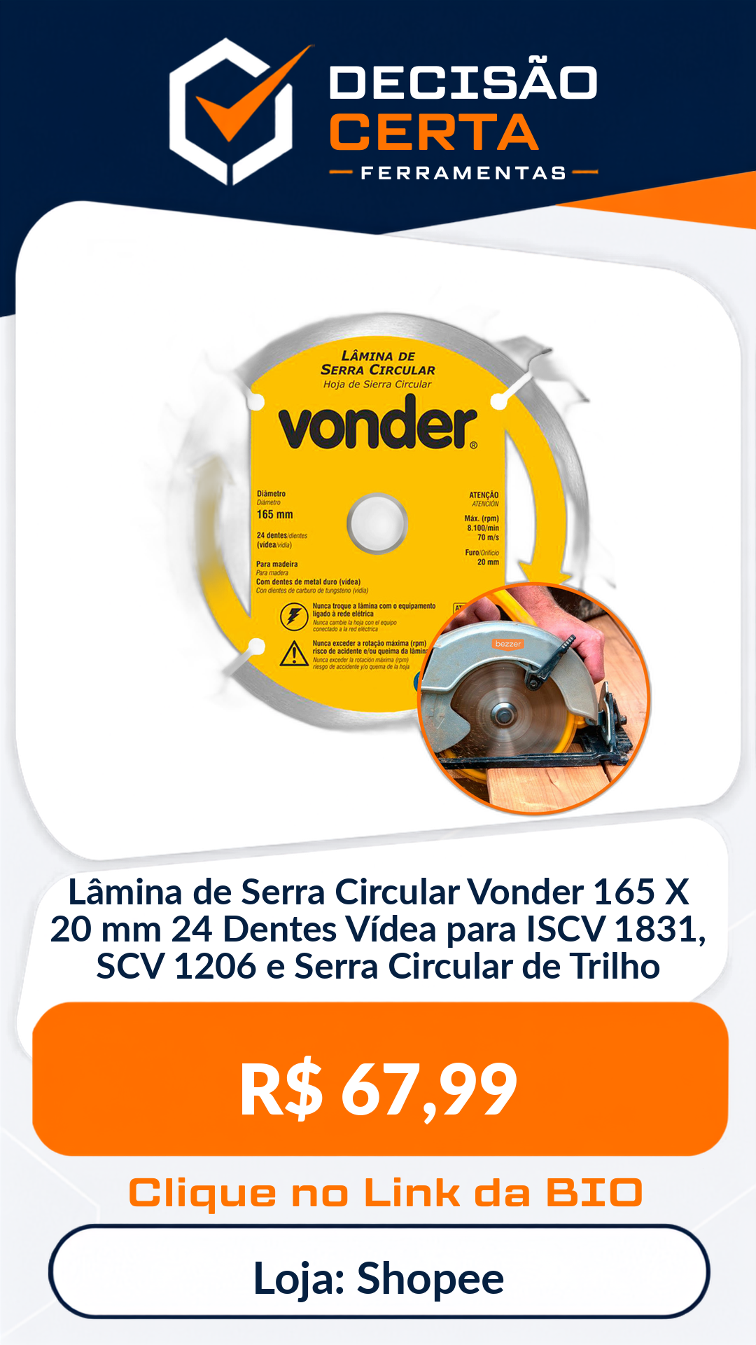 Lâmina de Serra Circular Vonder 165 X 20 mm 24 Dentes Vídea para ISCV 1831, S...